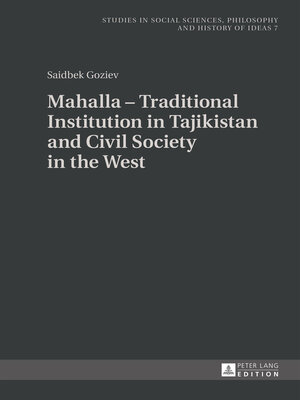 cover image of Mahalla  Traditional Institution in Tajikistan and Civil Society in the West